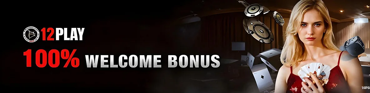 12PLAY WELCOME BONUS